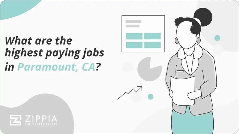 What are the highest paying jobs in Paramount, CA?