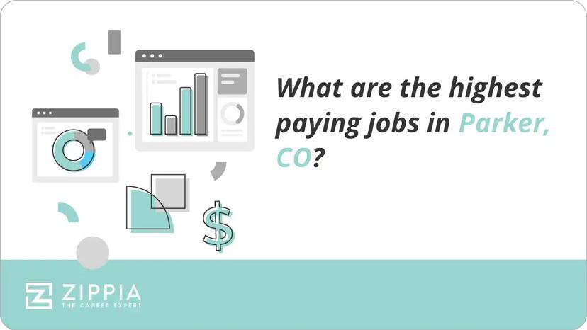 What are the highest paying jobs in Parker, CO?