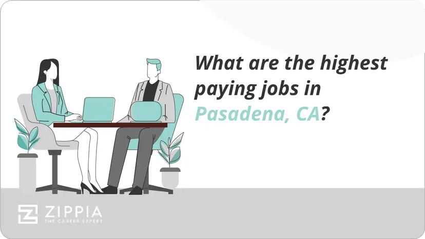 What are the highest paying jobs in Pasadena, CA?