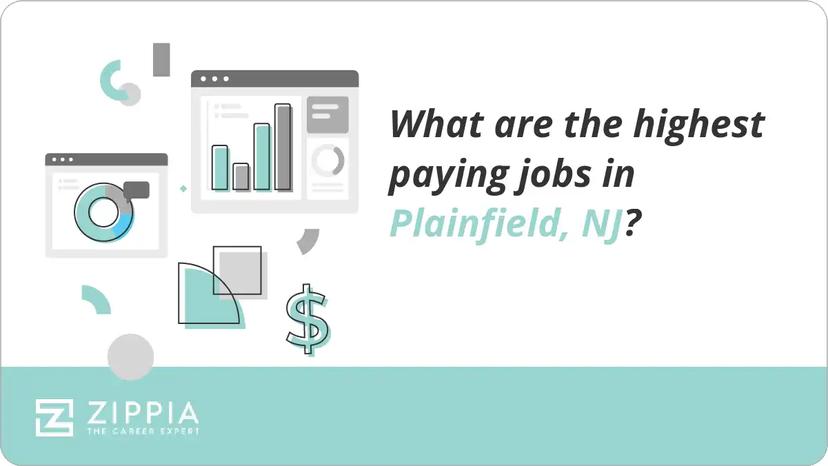 What are the highest paying jobs in Plainfield, NJ?