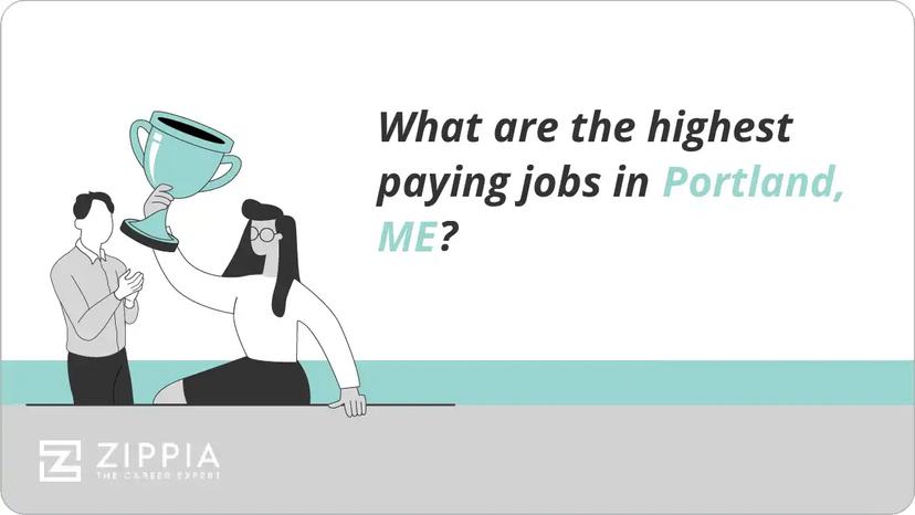 What are the highest paying jobs in Portland, ME?