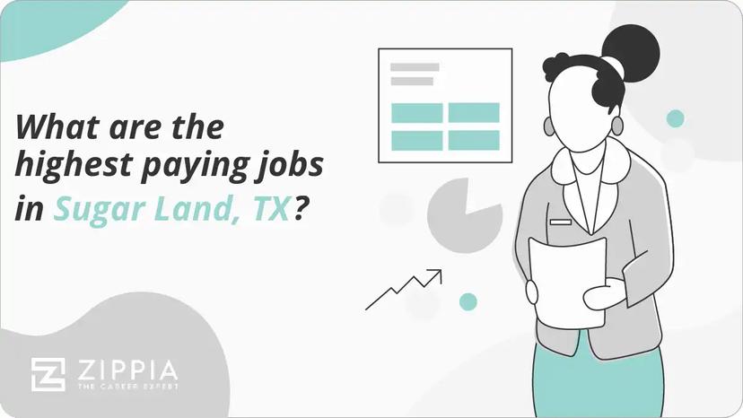 What are the highest paying jobs in Sugar Land, TX?