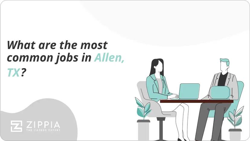 What are the most common jobs in Allen, TX?
