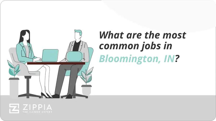 What are the most common jobs in Bloomington, IN?