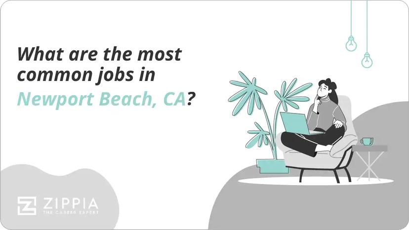 What are the most common jobs in Newport Beach, CA?