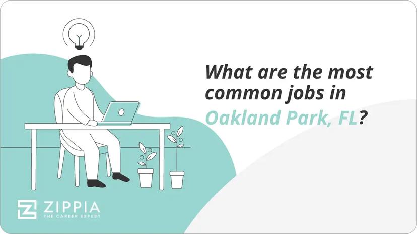What are the most common jobs in Oakland Park, FL?