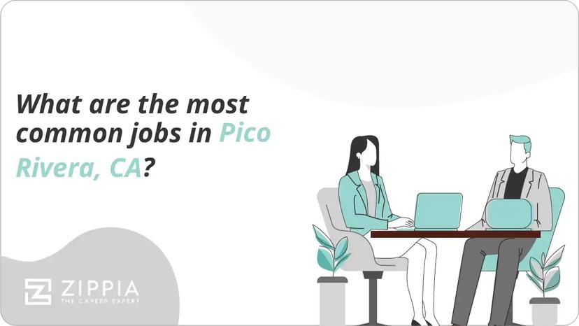 What are the most common jobs in Pico Rivera, CA?