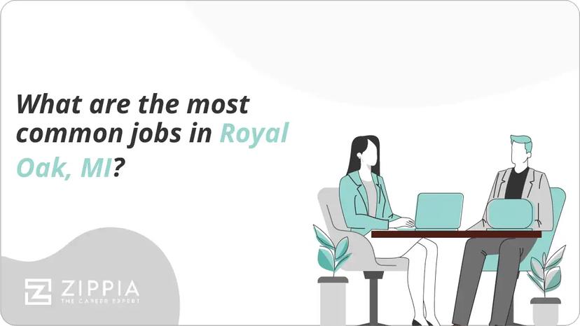 What are the most common jobs in Royal Oak, MI?