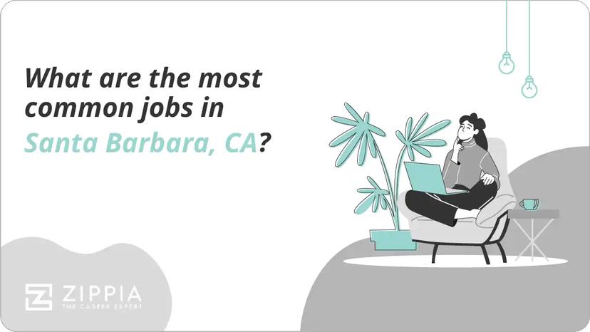 What are the most common jobs in Santa Barbara, CA?