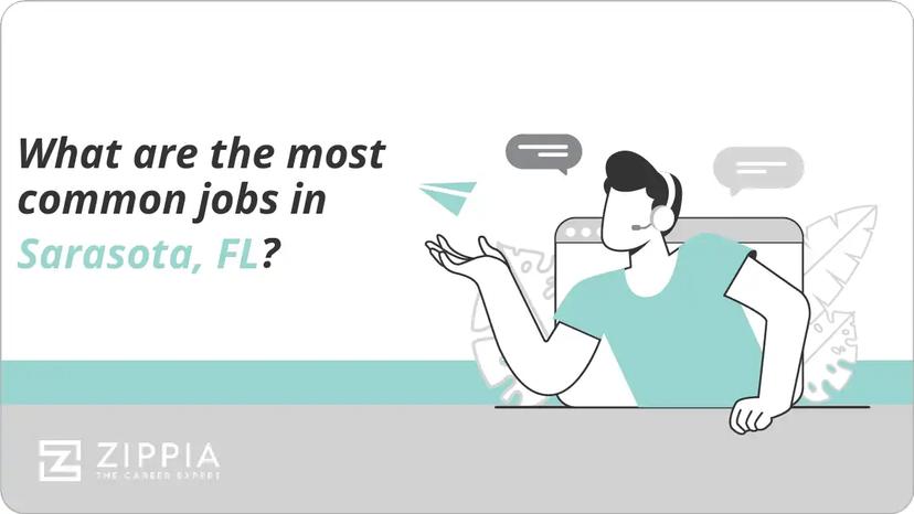 What are the most common jobs in Sarasota, FL?