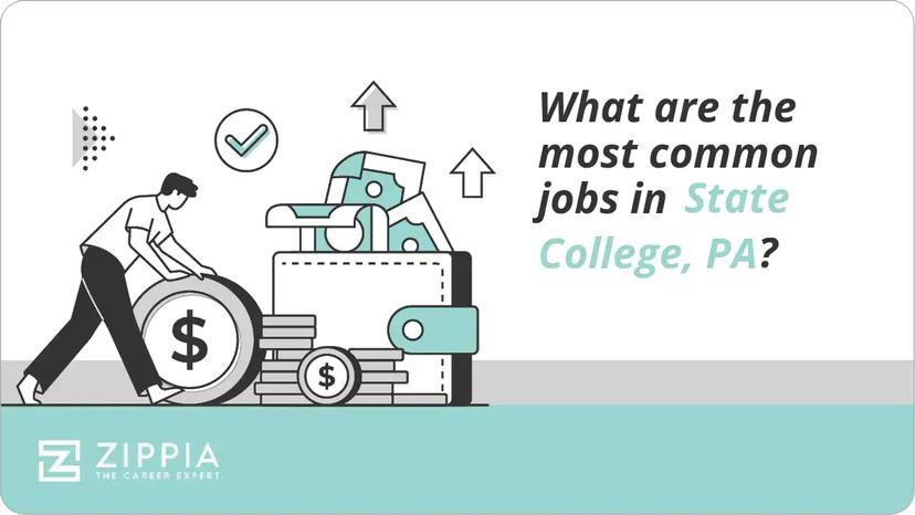 What are the most common jobs in State College, PA?