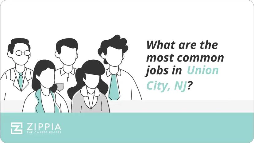 What are the most common jobs in Union City, NJ?
