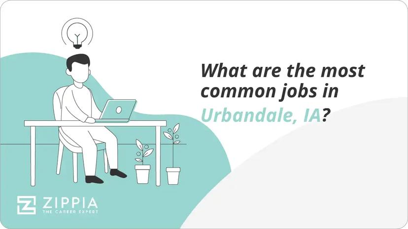 What are the most common jobs in Urbandale, IA?