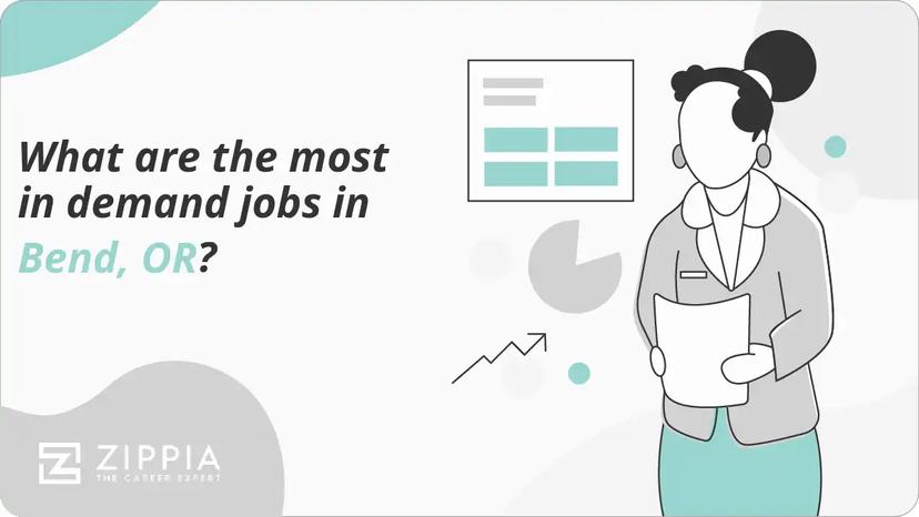 What are the most in demand jobs in Bend, OR?