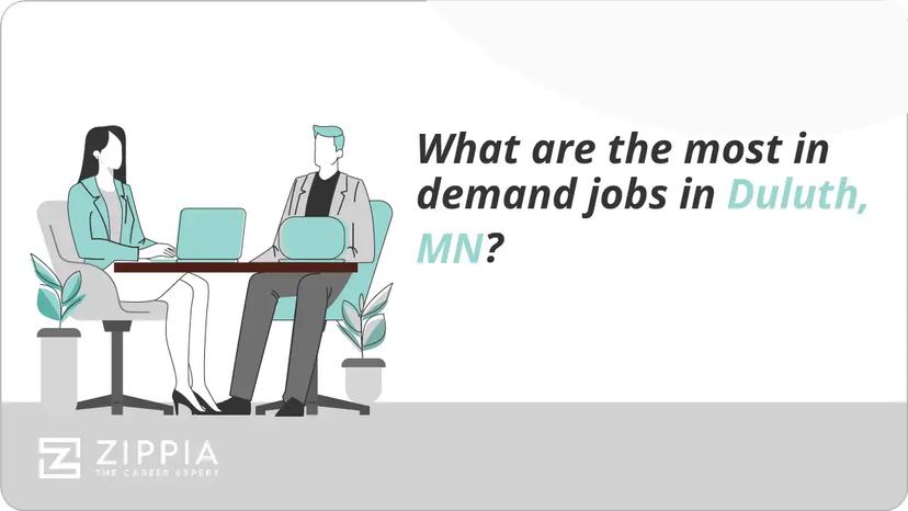 What are the most in demand jobs in Duluth, MN?