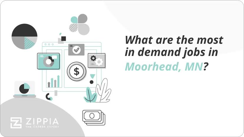 What are the most in demand jobs in Moorhead, MN?