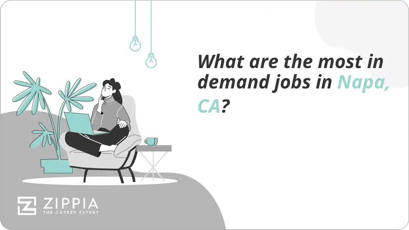 What are the most in demand jobs in Napa, CA?