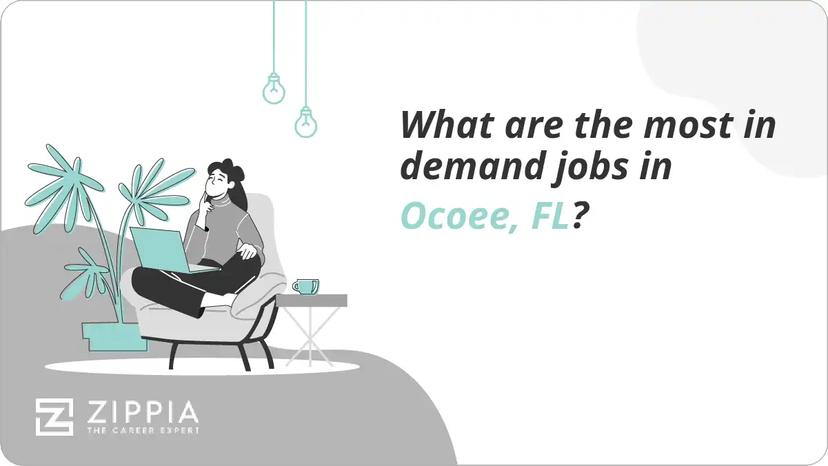 What are the most in demand jobs in Ocoee, FL?