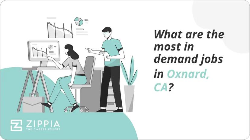 What are the most in demand jobs in Oxnard, CA?