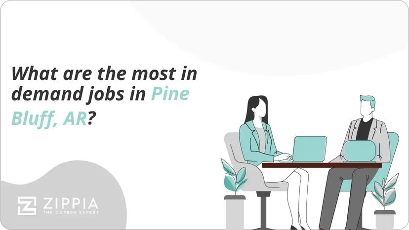 What are the most in demand jobs in Pine Bluff, AR?