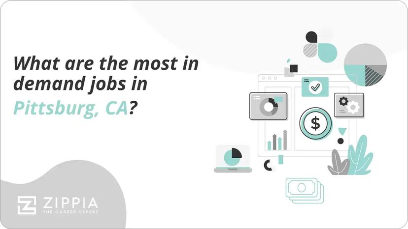 What are the most in demand jobs in Pittsburg, CA?