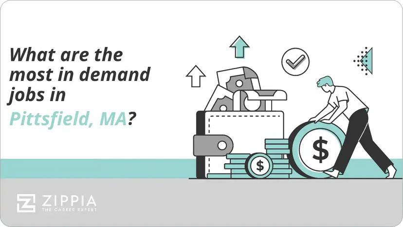 What are the most in demand jobs in Pittsfield, MA?