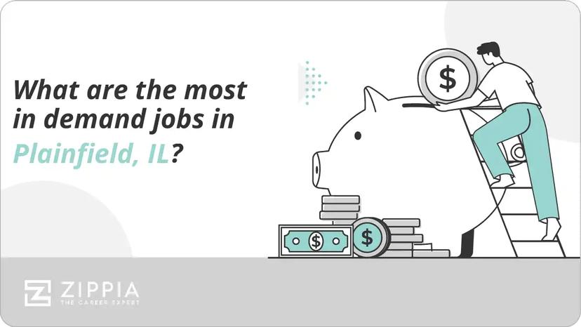 What are the most in demand jobs in Plainfield, IL?