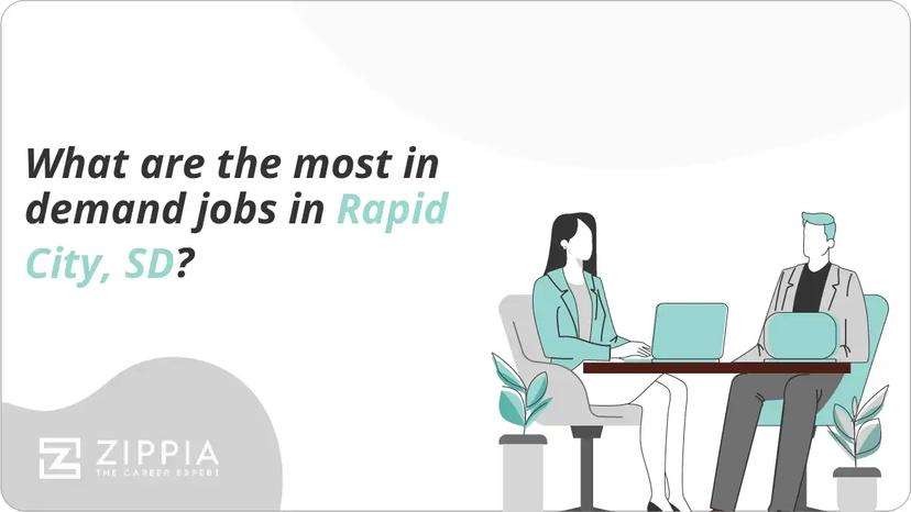 What are the most in demand jobs in Rapid City, SD?