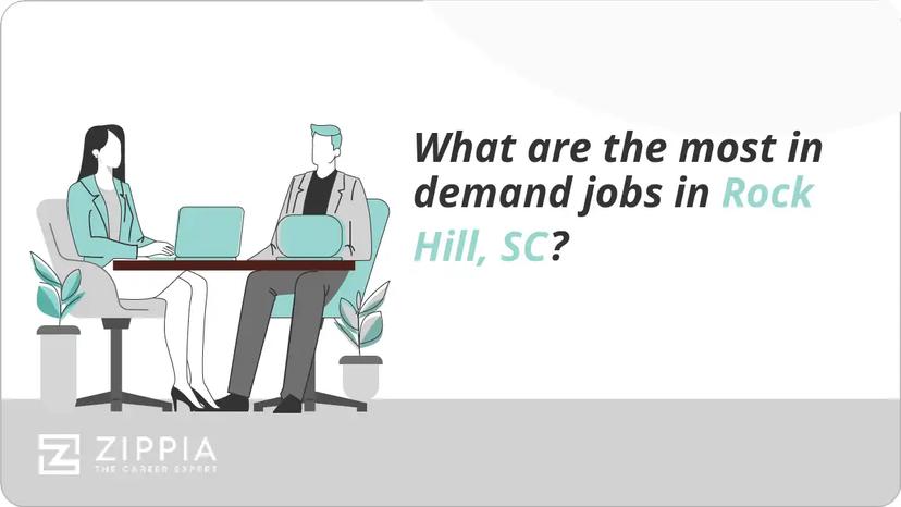 What are the most in demand jobs in Rock Hill, SC?