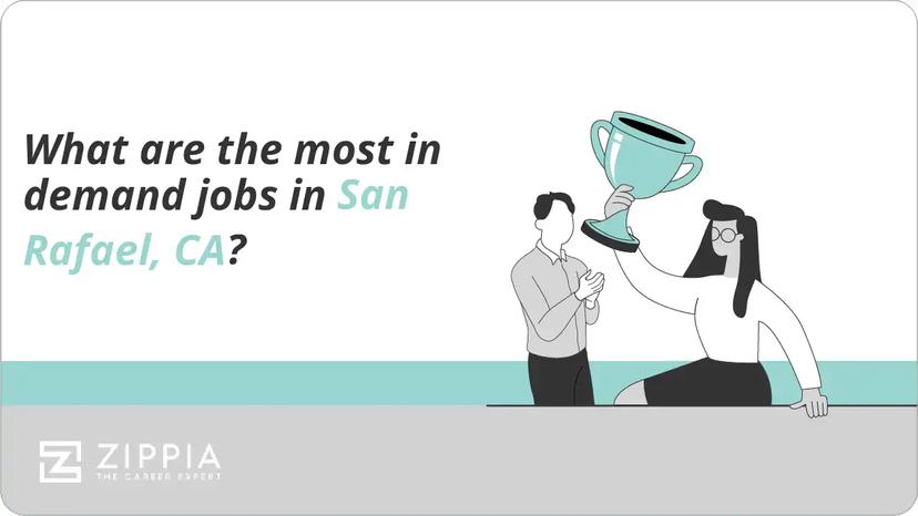 What are the most in demand jobs in San Rafael, CA?