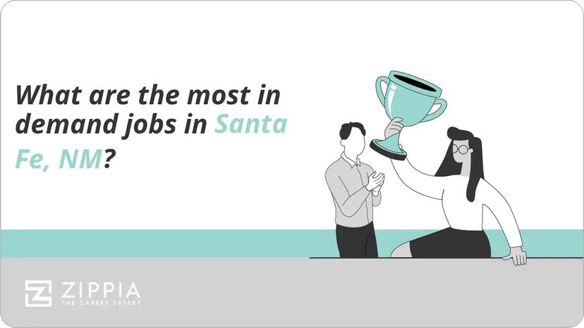 What are the most in demand jobs in Santa Fe, NM?