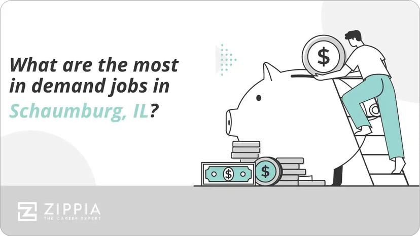 What are the most in demand jobs in Schaumburg, IL?