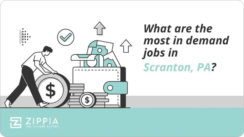What are the most in demand jobs in Scranton, PA?