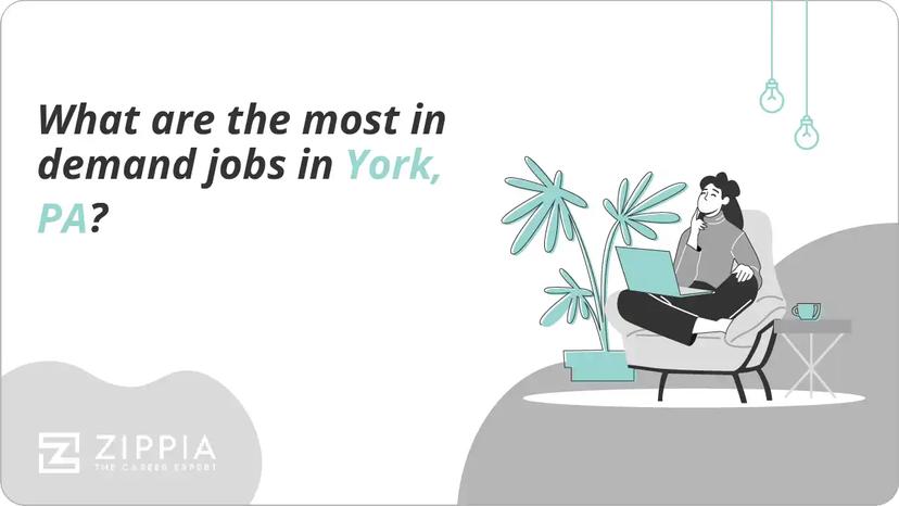 What are the most in demand jobs in York, PA?