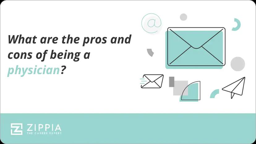 What are the pros and cons of being a physician?