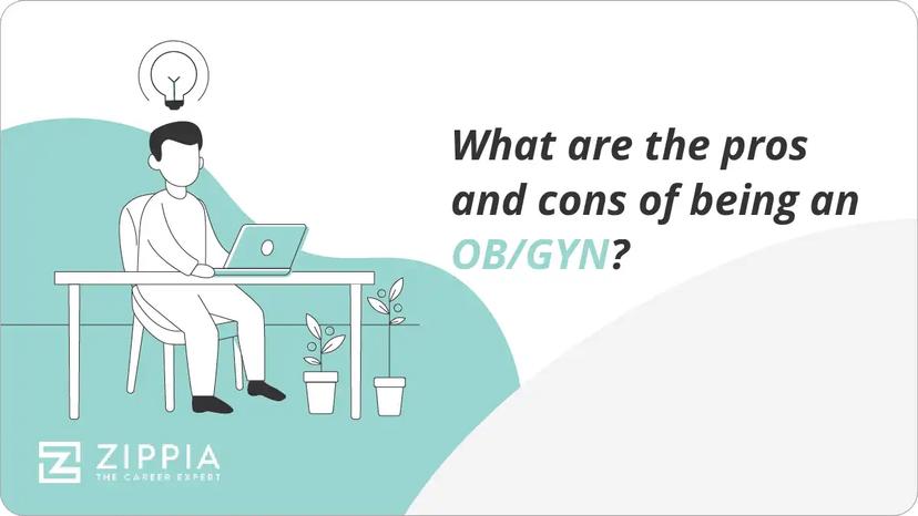 What are the pros and cons of being an OB/GYN?