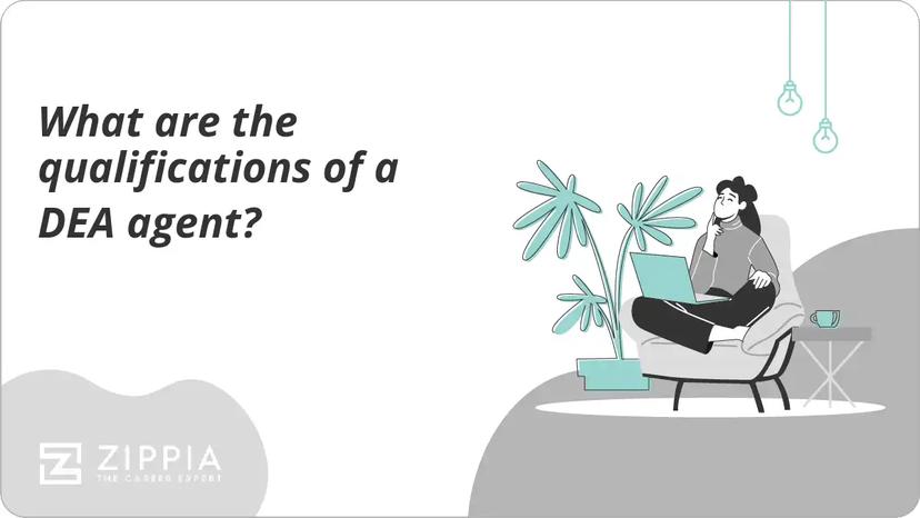 What are the qualifications of a DEA agent?