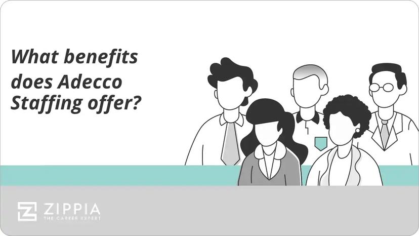 What benefits does Adecco Staffing offer?