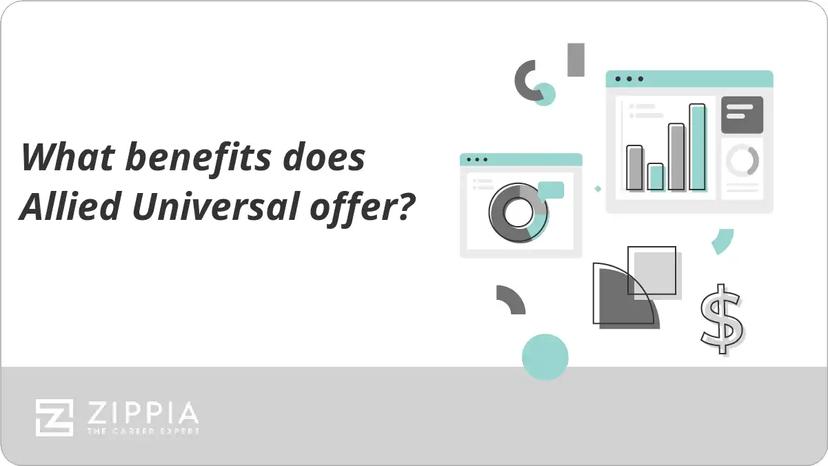 What benefits does Allied Universal offer?