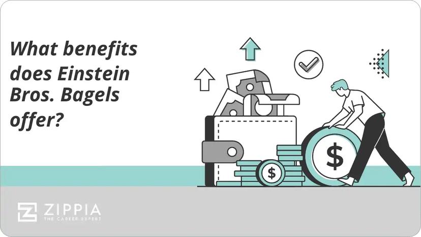What benefits does Einstein Bros. Bagels offer?