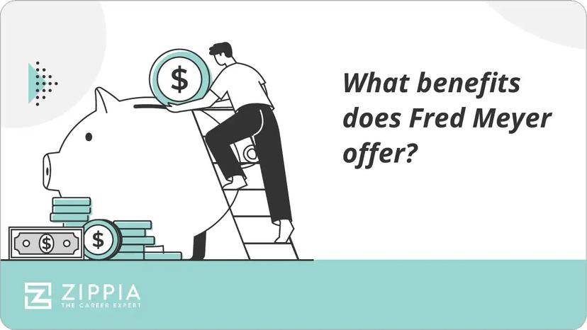 What benefits does Fred Meyer offer?