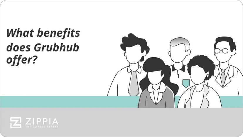 What benefits does Grubhub offer?