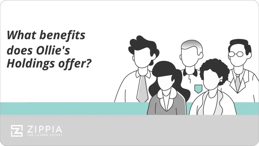 What benefits does Ollie's Holdings offer?