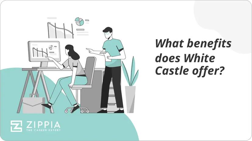 What benefits does White Castle offer?