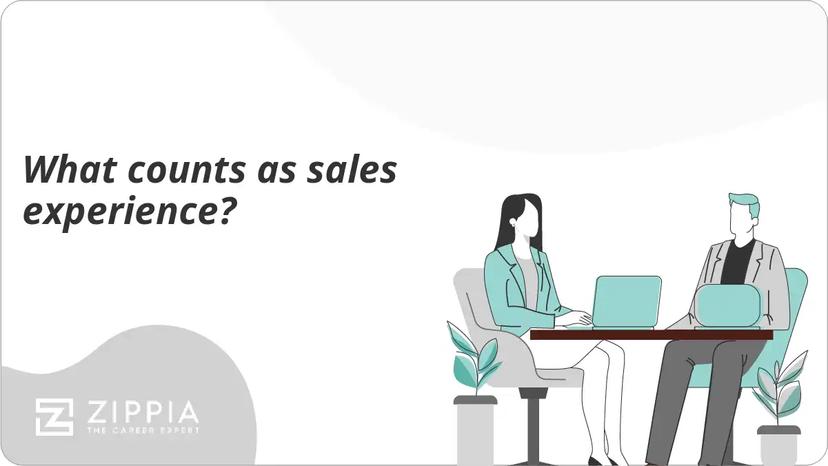 What counts as sales experience?