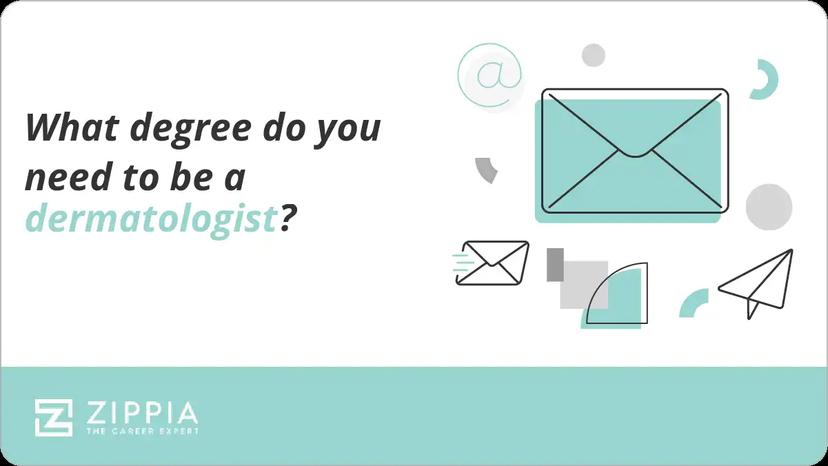 What degree do you need to be a dermatologist?