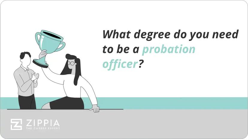 What degree do you need to be a probation officer?