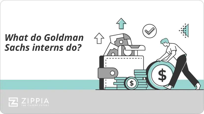 What do Goldman Sachs interns do?
