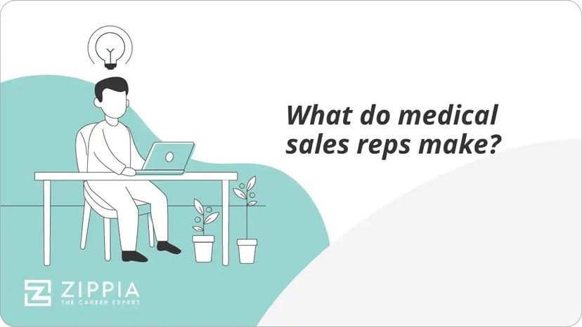 What do medical sales reps make?