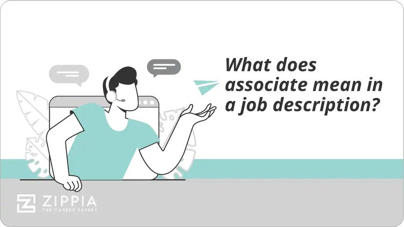 What does associate mean in a job description?